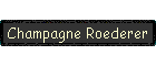 Champagne Roederer